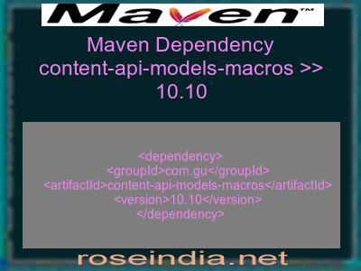 Maven dependency of content-api-models-macros version 10.10