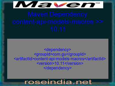 Maven dependency of content-api-models-macros version 10.11