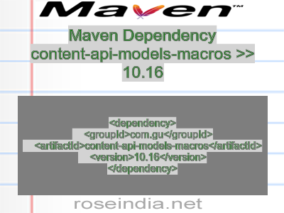 Maven dependency of content-api-models-macros version 10.16