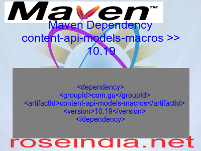Maven dependency of content-api-models-macros version 10.19