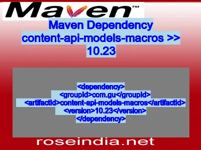 Maven dependency of content-api-models-macros version 10.23