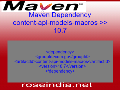 Maven dependency of content-api-models-macros version 10.7