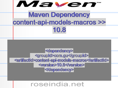 Maven dependency of content-api-models-macros version 10.8