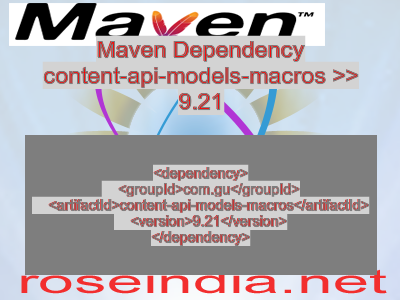 Maven dependency of content-api-models-macros version 9.21