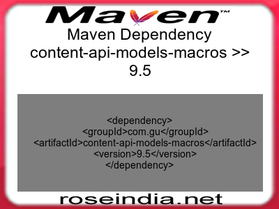 Maven dependency of content-api-models-macros version 9.5