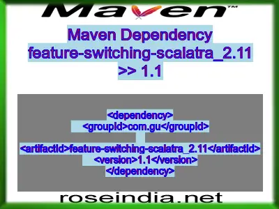 Maven dependency of feature-switching-scalatra_2.11 version 1.1