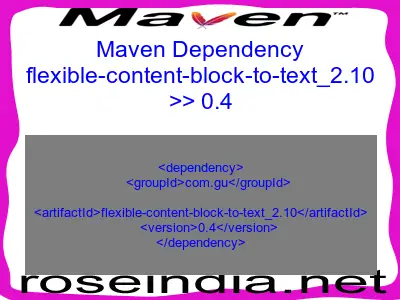 Maven dependency of flexible-content-block-to-text_2.10 version 0.4