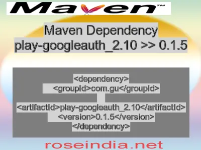 Maven dependency of play-googleauth_2.10 version 0.1.5