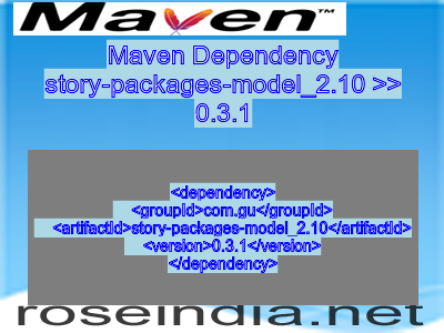 Maven dependency of story-packages-model_2.10 version 0.3.1