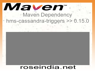 Maven dependency of hms-cassandra-triggers version 0.15.0