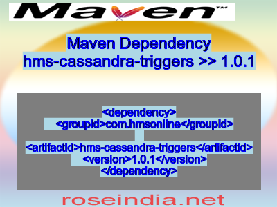 Maven dependency of hms-cassandra-triggers version 1.0.1