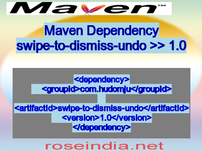 Maven dependency of swipe-to-dismiss-undo version 1.0