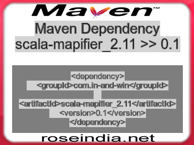 Maven dependency of scala-mapifier_2.11 version 0.1
