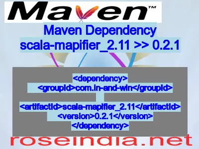 Maven dependency of scala-mapifier_2.11 version 0.2.1