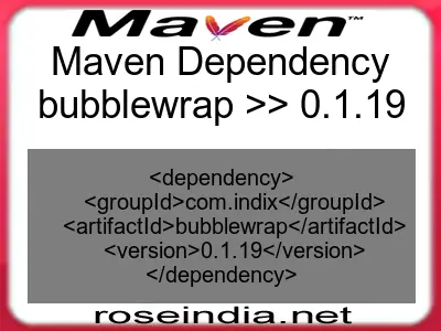 Maven dependency of bubblewrap version 0.1.19