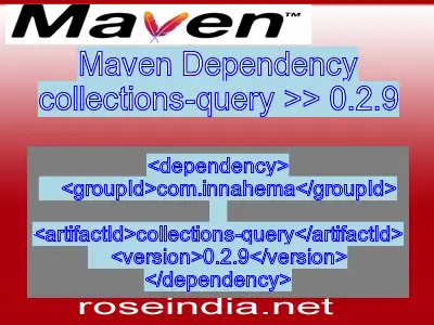 Maven dependency of collections-query version 0.2.9