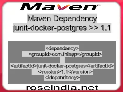 Maven dependency of junit-docker-postgres version 1.1