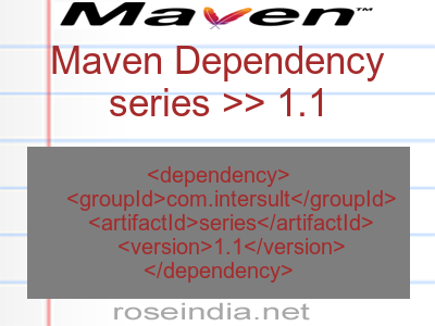 Maven dependency of series version 1.1