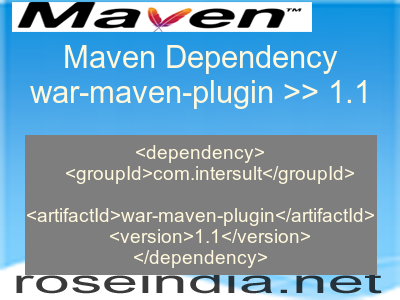 Maven dependency of war-maven-plugin version 1.1