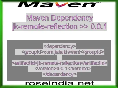 Maven dependency of jk-remote-reflection version 0.0.1