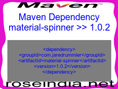 Maven dependency of material-spinner version 1.0.2