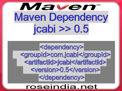 Maven dependency of jcabi version 0.5