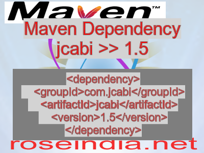 Maven dependency of jcabi version 1.5