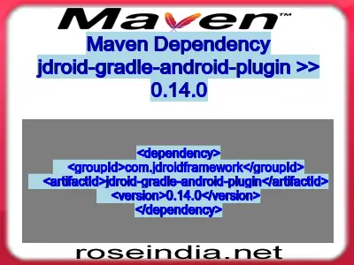 Maven dependency of jdroid-gradle-android-plugin version 0.14.0