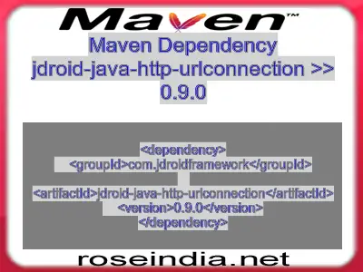 Maven dependency of jdroid-java-http-urlconnection version 0.9.0