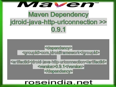 Maven dependency of jdroid-java-http-urlconnection version 0.9.1