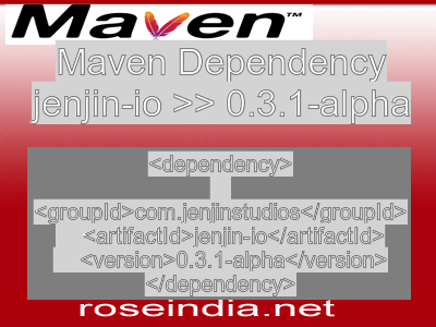 Maven dependency of jenjin-io version 0.3.1-alpha