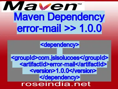 Maven dependency of error-mail version 1.0.0