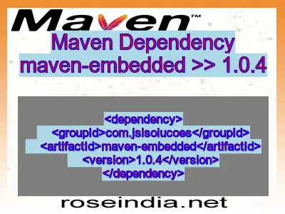 Maven dependency of maven-embedded version 1.0.4