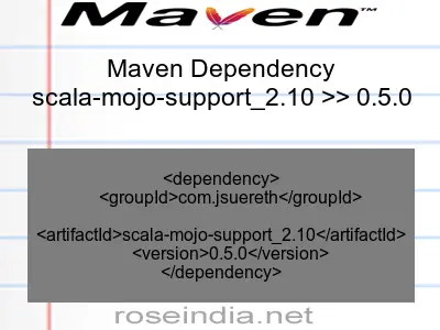 Maven dependency of scala-mojo-support_2.10 version 0.5.0