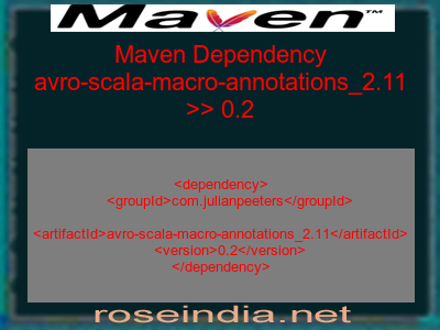 Maven dependency of avro-scala-macro-annotations_2.11 version 0.2