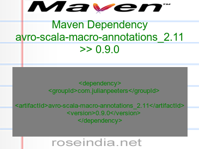 Maven dependency of avro-scala-macro-annotations_2.11 version 0.9.0