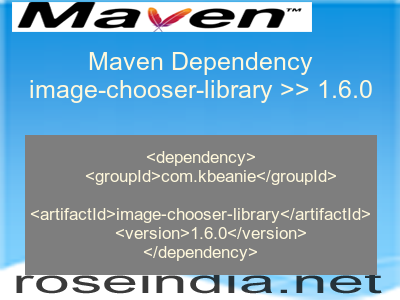 Maven dependency of image-chooser-library version 1.6.0