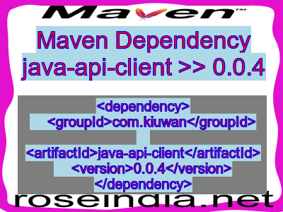 Maven dependency of java-api-client version 0.0.4