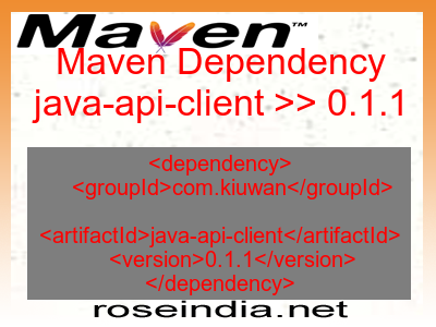Maven dependency of java-api-client version 0.1.1