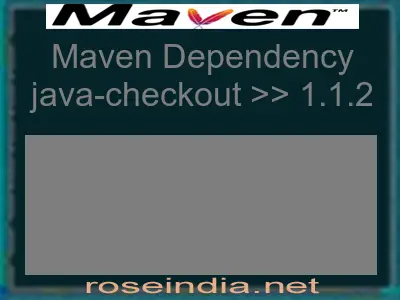 Maven dependency of java-checkout version 1.1.2