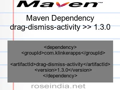 Maven dependency of drag-dismiss-activity version 1.3.0