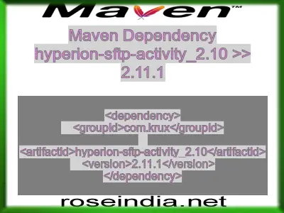 Maven dependency of hyperion-sftp-activity_2.10 version 2.11.1
