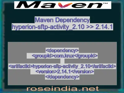 Maven dependency of hyperion-sftp-activity_2.10 version 2.14.1