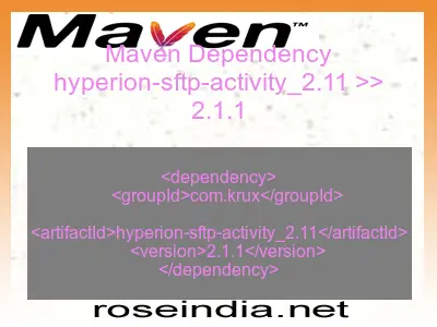 Maven dependency of hyperion-sftp-activity_2.11 version 2.1.1