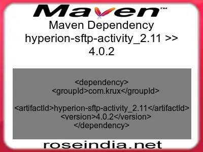 Maven dependency of hyperion-sftp-activity_2.11 version 4.0.2