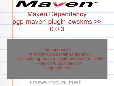 Maven dependency of pgp-maven-plugin-awskms version 0.0.3