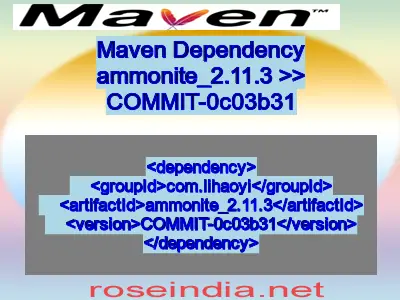 Maven dependency of ammonite_2.11.3 version COMMIT-0c03b31