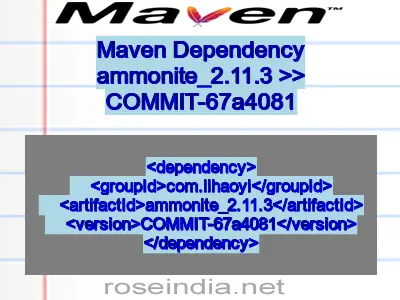 Maven dependency of ammonite_2.11.3 version COMMIT-67a4081