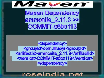 Maven dependency of ammonite_2.11.3 version COMMIT-a6bc113