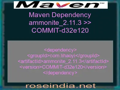 Maven dependency of ammonite_2.11.3 version COMMIT-d32e120